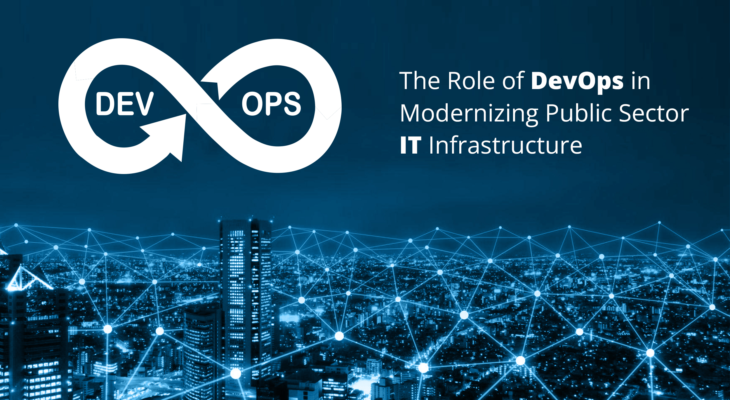 The Role of DevOps in Modernizing Public Sector IT Infrastructure - eSpace